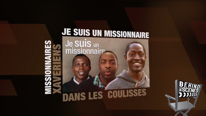 DANS LES COULISSES - Je suis un missionnaire